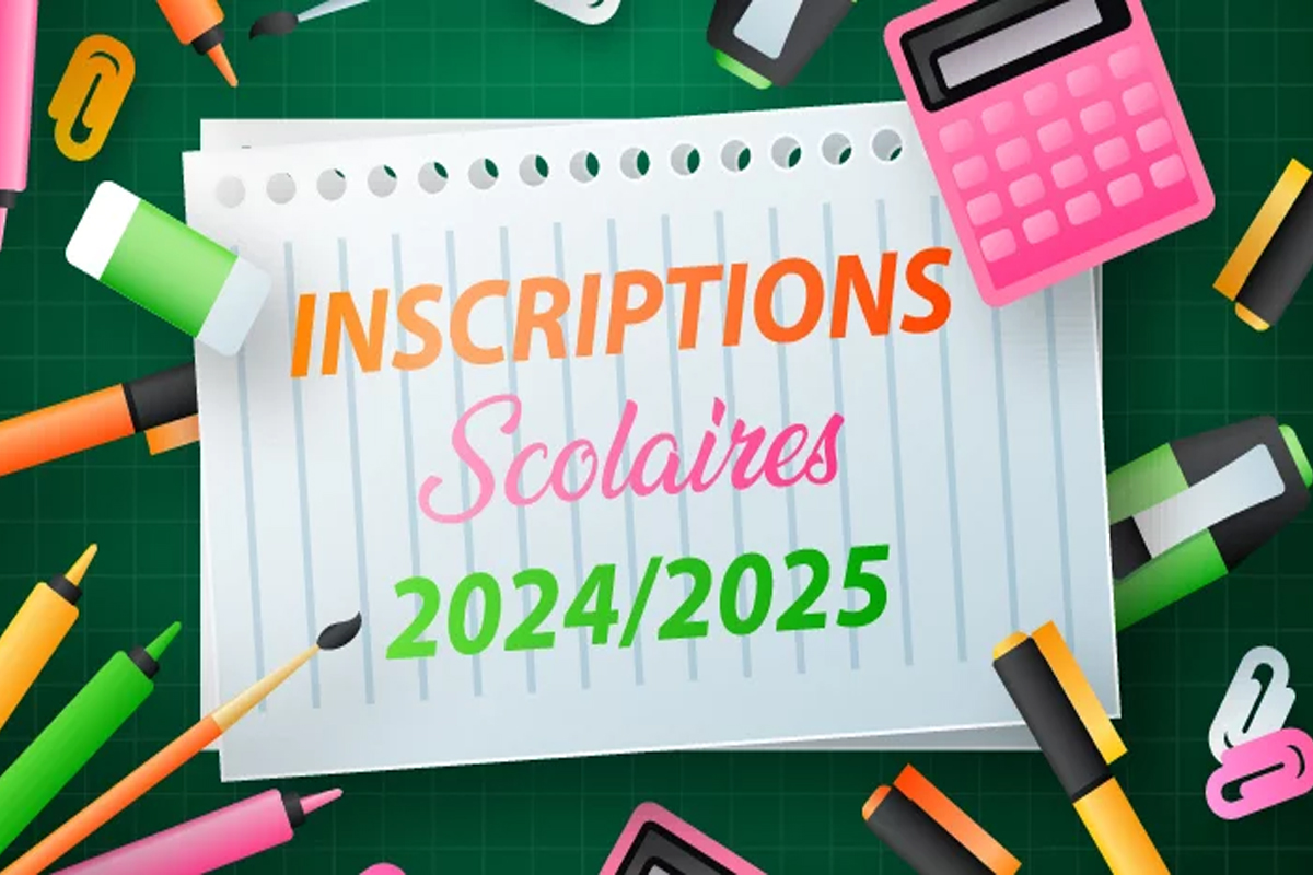 Inscriptions scolaires 2024 - 2025